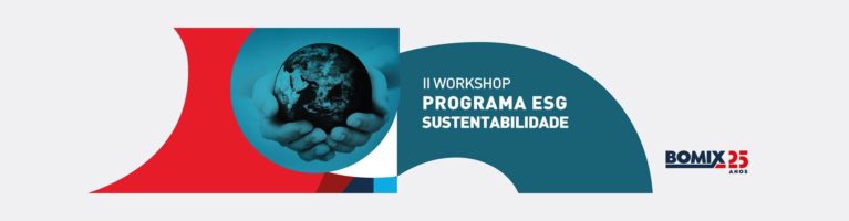 Grupo Bomix realiza o seu II Workshop de Sustentabilidade