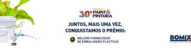BOMIX CONQUISTA 30º PRÊMIO PAINT & PINTURA